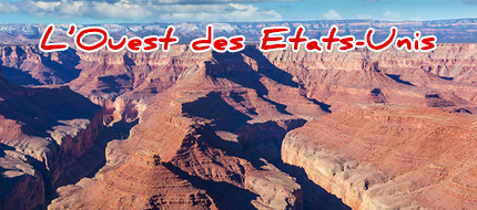 Voyage dans l'Ouest des Etats-Unis